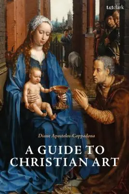 Sprievodca kresťanským umením - A Guide to Christian Art