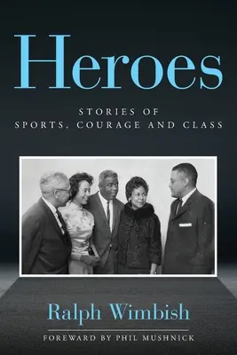 Hrdinovia: Príbehy o športe, odvahe a triede - Heroes: Stories of Sports, Courage and Class