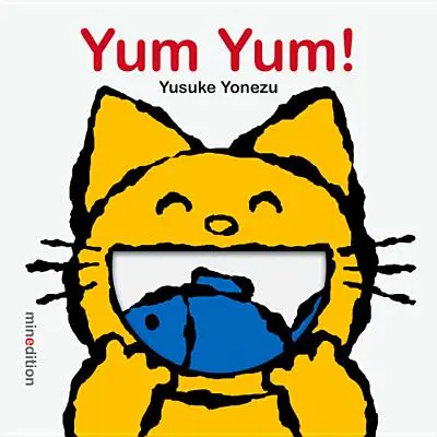 Mňam mňam! - Yum Yum!