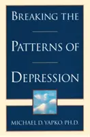 Prelomenie vzorcov depresie - Breaking the Patterns of Depression