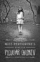 Domov slečny Peregrinovej pre zvláštne deti - Miss Peregrine's Home for Peculiar Children