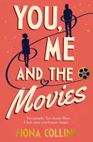 Ty, ja a filmy - You, Me and the Movies