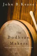 Bodrí tvorcovia - Bodhran Makers