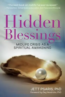 Skryté požehnania: Kríza stredného veku ako duchovné prebudenie - Hidden Blessings: Midlife Crisis As a Spiritual Awakening
