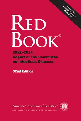 Červená kniha 2021: Správa Výboru pre infekčné choroby - Red Book 2021: Report of the Committee on Infectious Diseases
