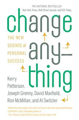 Zmeniť čokoľvek: Nová veda o osobnom úspechu - Change Anything: The New Science of Personal Success