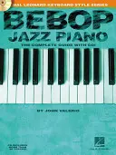 Bebop Jazz Piano - Kompletný sprievodca so zvukom - Bebop Jazz Piano - The Complete Guide with Audio
