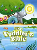 Biblia pre batoľatá - The Toddler's Bible