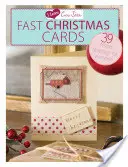 Rýchle vianočné pohľadnice: 39 slávnostných pozdravov pre každého - Fast Christmas Cards: 39 Festive Greetings for Everyone