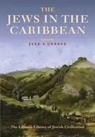 Židia v Karibiku - The Jews in the Caribbean