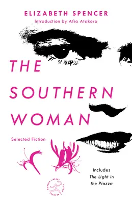 Južanská žena: Vybraná beletria - The Southern Woman: Selected Fiction