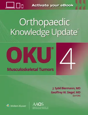 Ortopedické poznatky Update(r) Muskuloskeletálne nádory 4: Print + eBook - Orthopaedic Knowledge Update(r) Musculoskeletal Tumors 4: Print + eBook