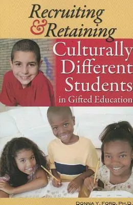 Nábor a udržanie kultúrne odlišných žiakov vo vzdelávaní nadaných - Recruiting & Retaining Culturally Different Students in Gifted Education