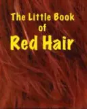 Malá kniha červených vlasov - Little Book of Red Hair