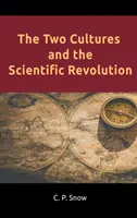 Dve kultúry a vedecká revolúcia - The Two Cultures and the Scientific Revolution