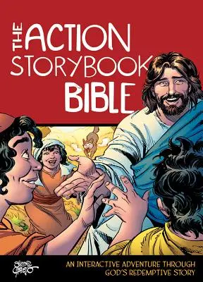 The Action Storybook Bible: Interaktívne dobrodružstvo v Božom príbehu spásy - The Action Storybook Bible: An Interactive Adventure Through God's Redemptive Story