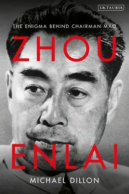 Zhou Enlai: Záhada, ktorá sa skrýva za predsedom Maom - Zhou Enlai: The Enigma Behind Chairman Mao