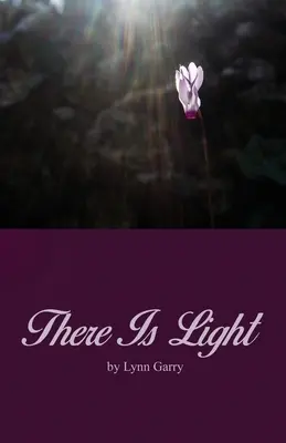 Tam je svetlo - There Is Light