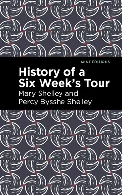 História šesťtýždňového turné - History of a Six Weeks' Tour