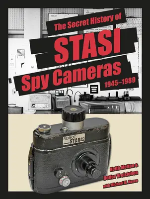 Tajná história špionážnych kamier Stasi: 1950 - 1990 - The Secret History of Stasi Spy Cameras: 1950-1990