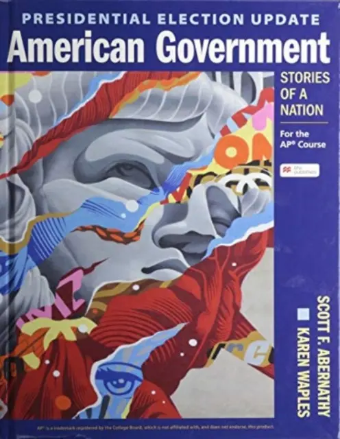 Aktuálne informácie o prezidentských voľbách Americká vláda: Príbehy národa: Pre kurz Ap(r) - Presidential Election Update American Government: Stories of a Nation: For the Ap(r) Course