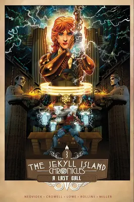 Kroniky ostrova Jekyll (kniha tretia): Posledné volanie - The Jekyll Island Chronicles (Book Three): A Last Call