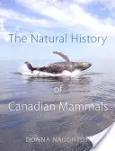 Prírodopis kanadských cicavcov - The Natural History of Canadian Mammals