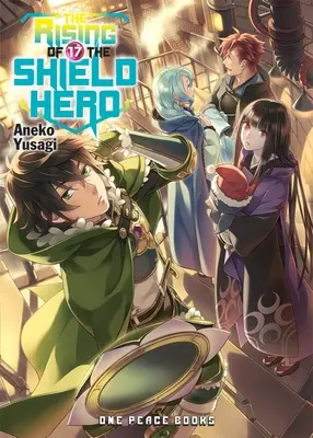 Vzostup štítového hrdinu, 17. zväzok - The Rising of the Shield Hero Volume 17
