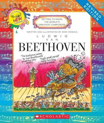 Ludwig Van Beethoven (revidované vydanie) (Poznávanie najväčších svetových skladateľov) - Ludwig Van Beethoven (Revised Edition) (Getting to Know the World's Greatest Composers)