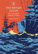Britský námorník v prvej svetovej vojne - The British Sailor of the First World War