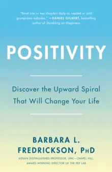 Pozitívnosť: Špičkový výskum odhaľuje pomer 3:1, ktorý zmení váš život - Positivity: Top-Notch Research Reveals the 3-To-1 Ratio That Will Change Your Life
