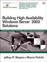 Budovanie riešení vysokej dostupnosti Windows Server 2003 - Building High Availability Windows Server 2003 Solutions