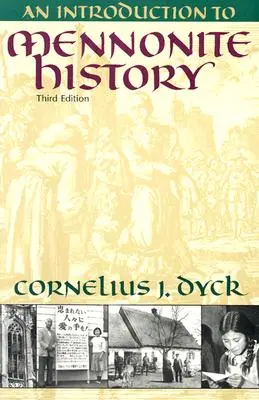 Úvod do dejín mennonitov - An Introduction to Mennonite History