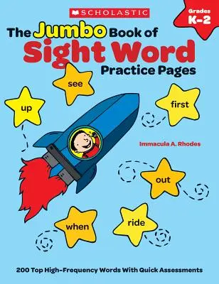 Kniha Jumbo Book of Sight Word Practice Pages: 200 najlepších vysokofrekvenčných slov s rýchlym hodnotením - The the Jumbo Book of Sight Word Practice Pages: 200 Top High-Frequency Words with Quick Assessments