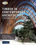 Drevo v súčasnej architektúre - sprievodca pre projektanta - Timber in Contemporary Architecture - A Designer's Guide
