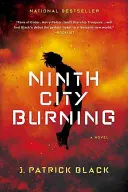 Deviate horiace mesto - Ninth City Burning
