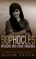 Sofokles: Antigona a iné tragédie: Antigona, Deianeira, Elektra - Sophocles: Antigone and Other Tragedies: Antigone, Deianeira, Electra