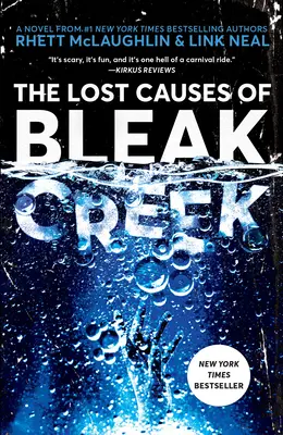 Stratené príčiny Bleak Creek - The Lost Causes of Bleak Creek