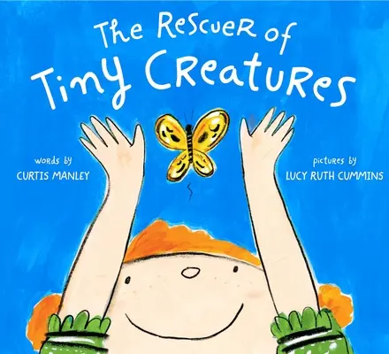 Záchranca drobných tvorov - The Rescuer of Tiny Creatures