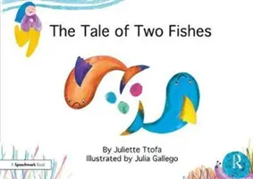 Príbeh o dvoch rybách: Príbeh o odolnom myslení - The Tale of Two Fishes: A Story about Resilient Thinking