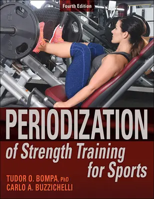 Periodizácia silového tréningu pre šport - Periodization of Strength Training for Sports