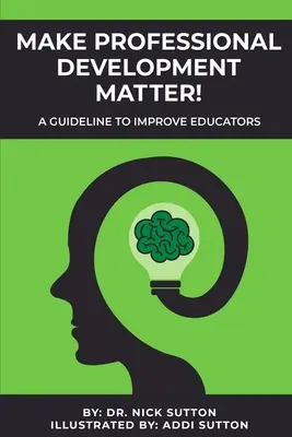 Nech má profesionálny rozvoj význam! - Make Professional Development Matter!