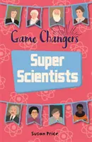 Čítacia planéta KS2 - Game-Changers: Super vedci - úroveň 8: Supernova (skupina Red+) - Reading Planet KS2 - Game-Changers: Super Scientists - Level 8: Supernova (Red+ band)