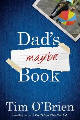 Otcova kniha Možno - Dad's Maybe Book