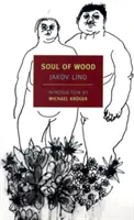 Duša dreva: A iné príbehy - Soul of Wood: And Other Stories