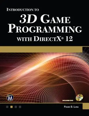 Úvod do programovania 3D hier s DirectX 12 - Introduction to 3D Game Programming with DirectX 12