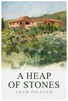 Hromada kameňov - Heap of Stones