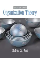 Klasika teórie organizácie - Classics of Organization Theory