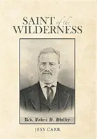 Svätec z divočiny - Saint of the Wilderness