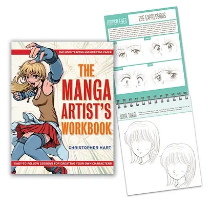 Pracovný zošit manga umelca: Jednoduché lekcie na tvorbu vlastných postáv: Knižný návod na tvorbu manga: Jednoduché lekcie na tvorbu vlastných postáv - The Manga Artist's Workbook: Easy-To-Follow Lessons for Creating Your Own Characters